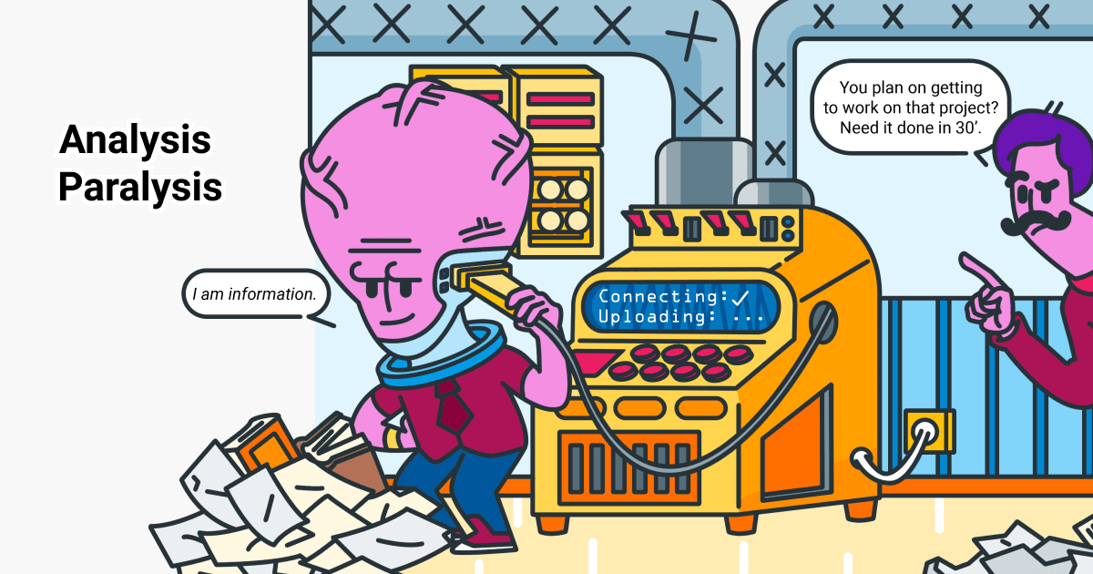 Cartoon of analysis paralysis. Shows a man with a big head trying to input pieces of data into his brain with a vacuum.